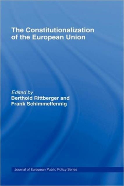 Book cover of: Constitutionalization of the European Union. By: Berthold Rittbe