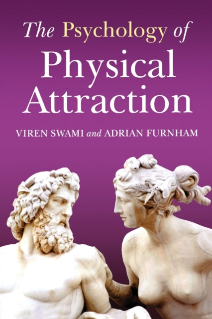 Book cover of: Psychology of Physical Attraction. By: Viren Swami, Swami/Furnham