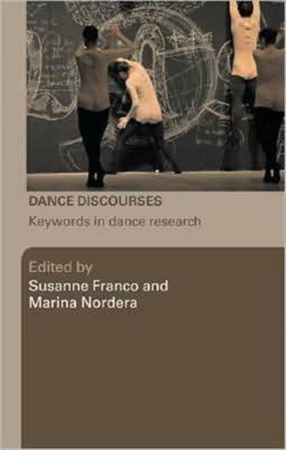 Book cover of: Dance Discourses. By: Susanne Franco