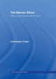 Book cover of: Warrior Ethos. By: Christopher Coker, Christop Coker