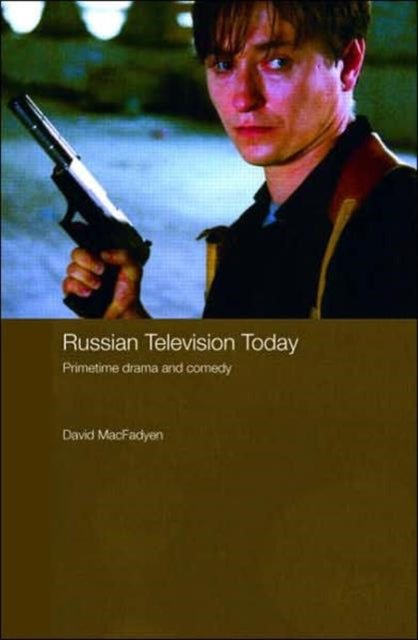 Book cover of: Russian Television Today. By: David MacFadyen