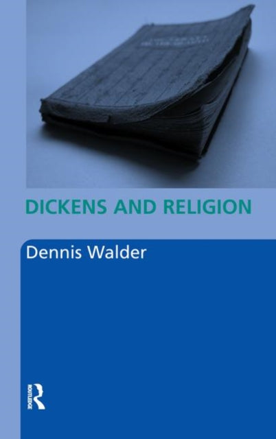 Book cover of: Dickens and Religion. By: Dennis Walder