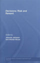 Book cover of: Decisions: Risk and Reward. By: Johnnie Johnson