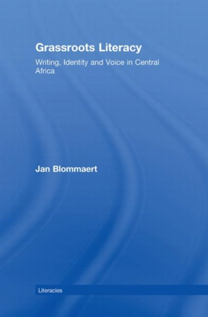 Book cover of: Grassroots Literacy. By: Jan Blommaert
