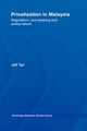 Book cover of: Privatization in Malaysia. By: Jeff Tan