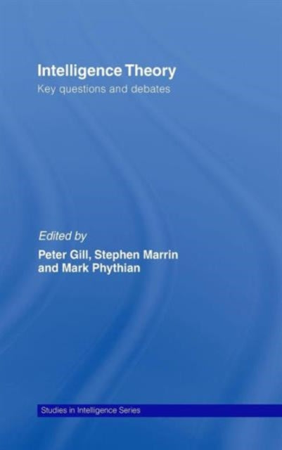 Book cover of: Intelligence Theory. By: Mark Phythian