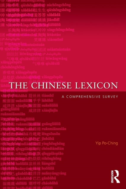 Book cover of: Chinese Lexicon. By: Po-Ching Yip