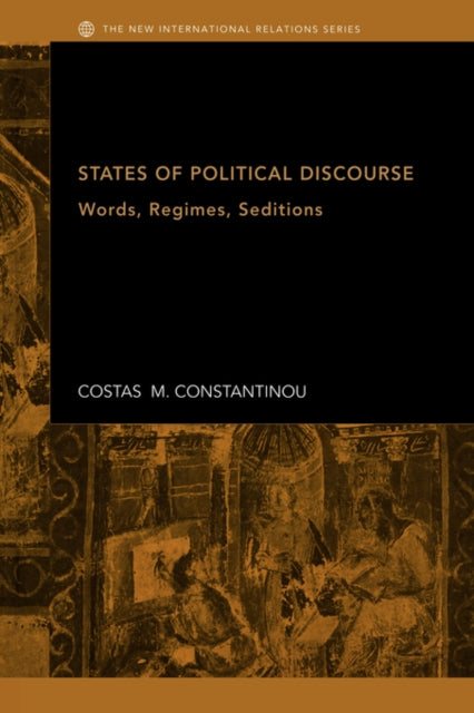 Book cover of: States of Political Discourse. By: Co Constantinou