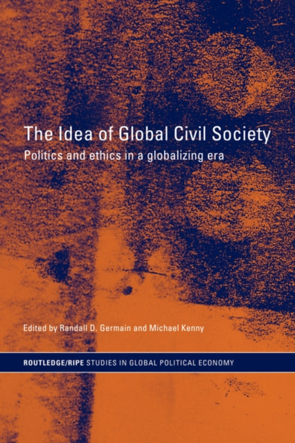 Book cover of: Idea of Global Civil Society. By: Randall  Germai