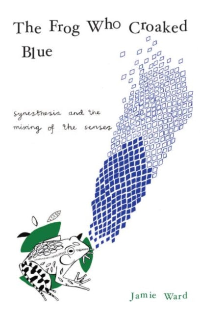Book cover of: Frog Who Croaked Blue. By: Jamie Ward