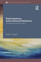 Book cover of: Emancipatory International Relations. By: Roger D. Spegele