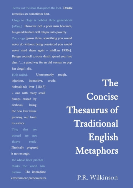 Book cover of: Concise Thesaurus of Traditional English Metaphors. By: P. R. Wilkinson, Dick Wilkinson
