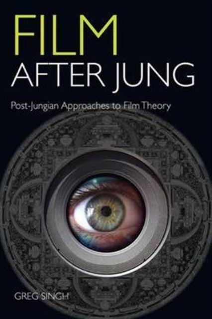 Book cover of: Film After Jung. By: Gregory Matthew Singh