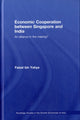 Book cover of: Economic Cooperation between Singapore and India. By: Faizal Yahya