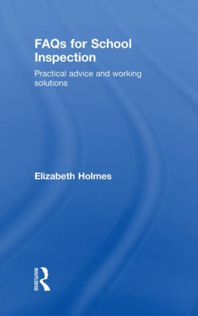 Book cover of: FAQs for School Inspection