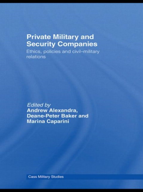 Book cover of: Private Military and Security Companies. By: Marina Caparini