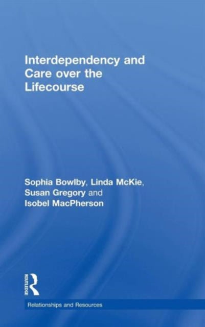 Book cover of: Interdependency and Care over the Lifecourse
