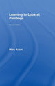 Book cover of: Learning to Look at Paintings. By: Mary Acton