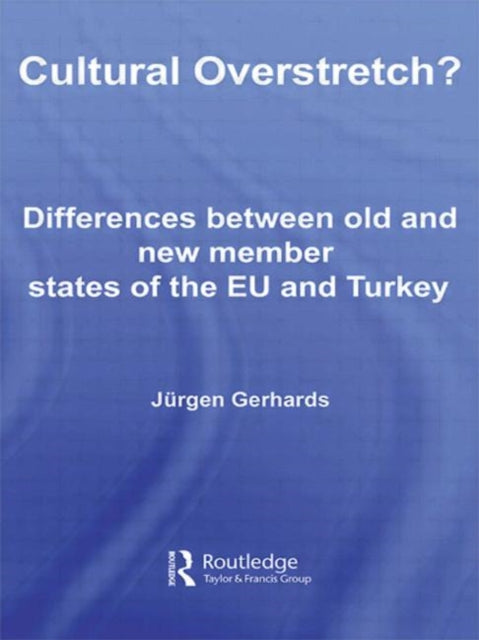 Book cover of: Cultural Overstretch?. By: Jürgen Gerhards, Jurgen Gerhards