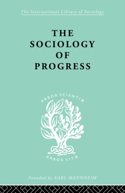 Book cover of: Sociology of Progress. By: Leslie Sklair