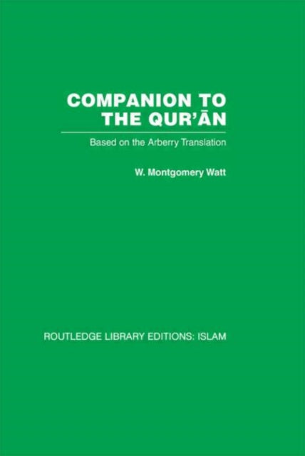 Book cover of: Companion to the Qur'an. By: W.M. Watt