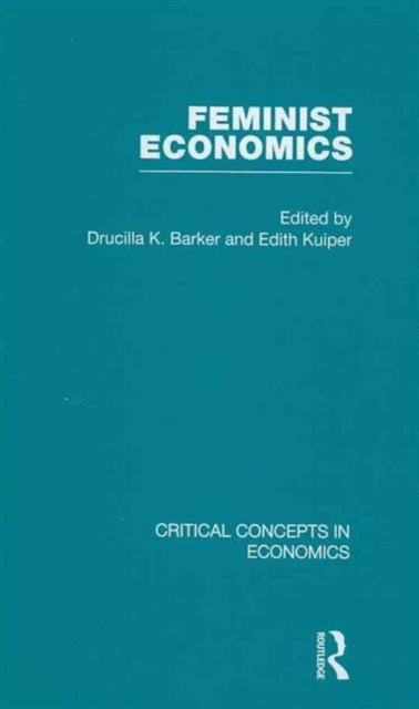 Book cover of: Feminist Economics. By: Drucilla K. Barker