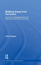 Book cover of: Walking Away from Terrorism. By: John Horgan, Horgan, John