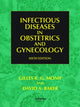 Book cover of: Infectious Diseases in Obstetrics and Gynecology