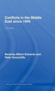 Book cover of: Conflicts in the Middle East since 1945. By: Hinchcliffe, Beverley Milton-Edwards