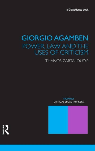 Book cover of: Giorgio Agamben. By: Thanos Zartaloudis