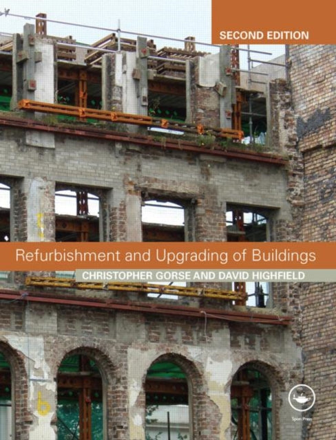 Book cover of: Refurbishment and Upgrading of Buildings. By: Christopher A. Gorse