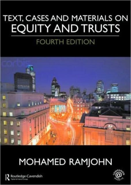 Text, Cases and Materials on Equity and Trusts