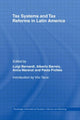 Book cover of: Tax Systems and Tax Reforms in Latin America. By: Luigi Bernardi