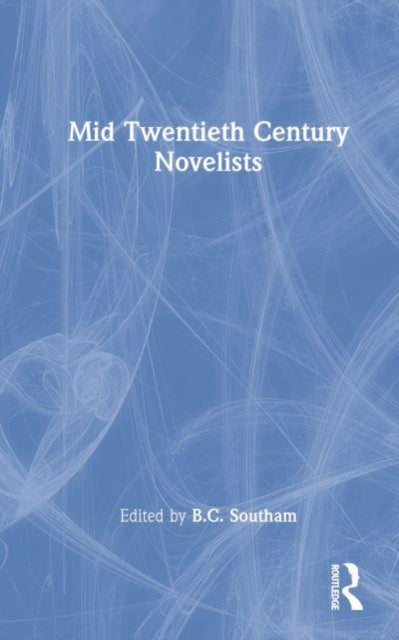 Book cover of: Mid Twentieth Century Novelists. By: Brian Southam