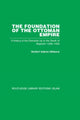 Book cover of: Foundation of the Ottoman Empire. By: Herbert Adams Gibbons