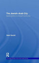 Book cover of: Jewish-Arab City. By: Haim Yacobi
