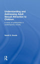 Book cover of: Understanding and Addressing Adult Sexual Attraction to Children. By: Sarah Dal Goode, Sarah Goode