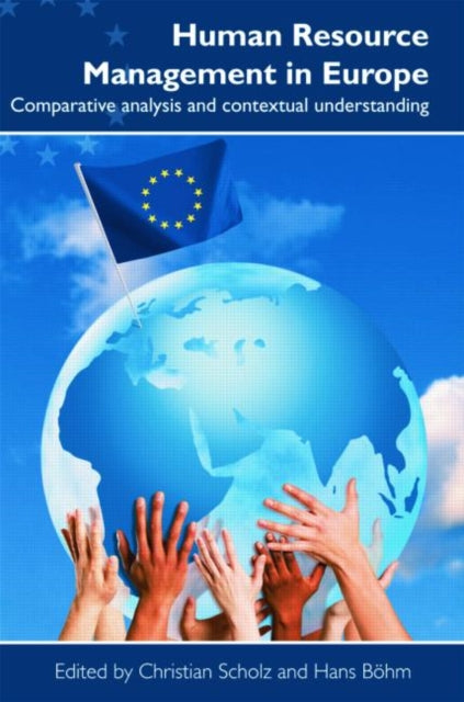 Book cover of: Human Resource Management in Europe. By: Christian  Scho, Scholz, Christian