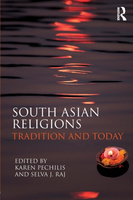Book cover of: South Asian Religions. By: Selva J.  Raj