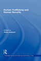 Book cover of: Human Trafficking and Human Security. By: Anna Jonsson