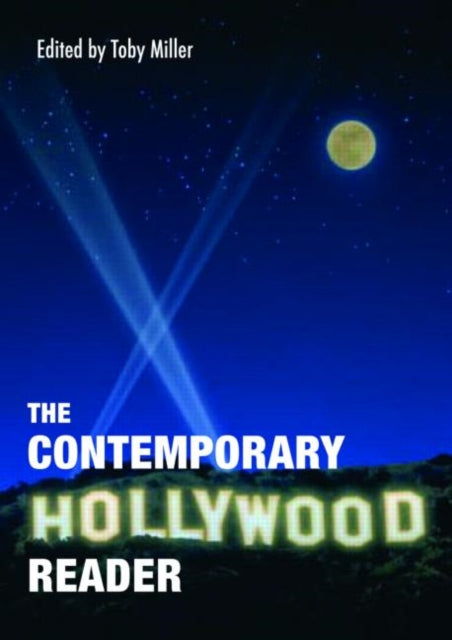 Book cover of: Contemporary Hollywood Reader. By: Toby Miller
