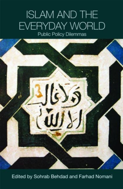 Book cover of: Islam and the Everyday World. By: Sohrab Behdad