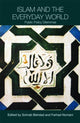 Book cover of: Islam and the Everyday World. By: Sohrab Behdad