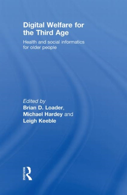 Book cover of: Digital Welfare for the Third Age