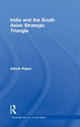Book cover of: India and the South Asian Strategic Triangle. By: Ashok Kapur