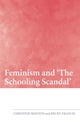 Book cover of: Feminism and 'The Schooling Scandal'. By: Christi Skelton, Christine Skelton