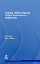 Book cover of: Conflict and Insurgency in the Contemporary Middle East. By: Barry Rubin