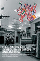 Book cover of: Flag, Nation and Symbolism in Europe and America. By: Thomas Eriksen
