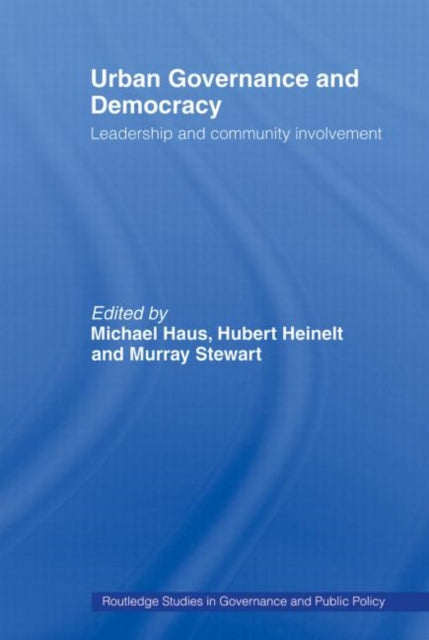 Book cover of: Urban Governance and Democracy. By: Michael Haus