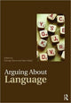 Book cover of: Arguing About Language